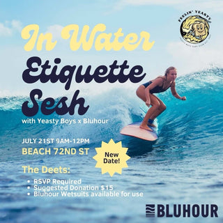 In Water Etiquette Session with Yeasty Boys on July 21st (Rockaway Beach, NY)