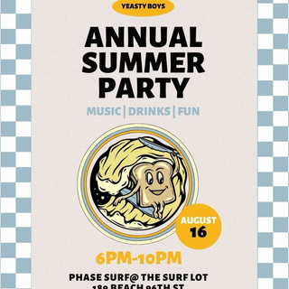 Yeasty Boys Annual Summer Party on August 12th (Rockaway Beach, NY)